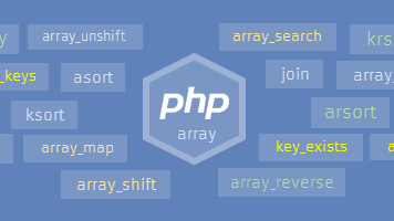 17 hàm về mảng thường hay sử dụng nhất trong PHP php-array