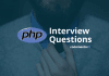 Những câu hỏi khi đi phỏng vấn lập trình PHP php-interview-questions-and-answers